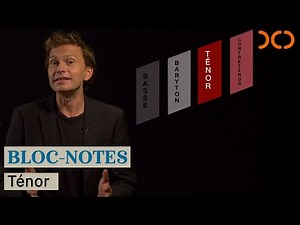 Bloc-notes - La voix de ténor