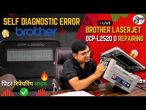 Brother Laserjet Self Diagnostic Error Full Solution ll Brother Printer Repairing Live Class