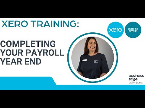 Complete Your End-of-Year Payroll with Ease Using Xero