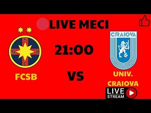 🔴[LIVE] FCSB BUCURESTI(STEAUA) - UNIVERSITATEA CRAIOVA* SUPERLIGA ROMANIEI