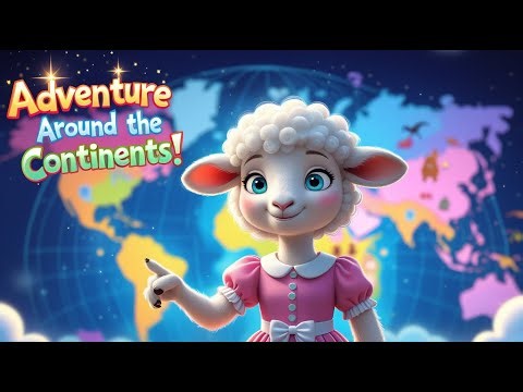 Adventure Across the Continents | Fun Learning Song for Kids