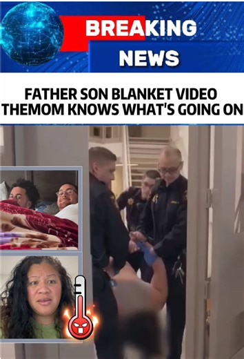 The mom who posted the father son blanket video has to know deep down what is going on. There is no way you can watch that video and not see something wrong there.#fatherson #fyp #drama #news #breakingnews