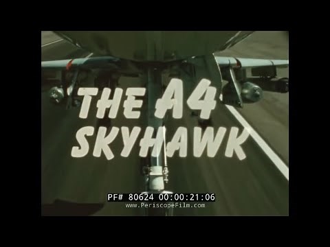 DOUGLAS A4 SKYHAWK LIGHT ATTACK AIRCRAFT SALES FILM 80624