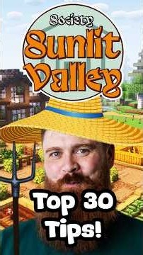 Top 30 Society Sunlit Valley Tips YOU Need! - Part 1