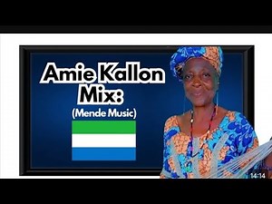 Amie Kallon Legend of Sierra Leone Cultural Music mix tape by DJ Umu official Audio. Old flavour