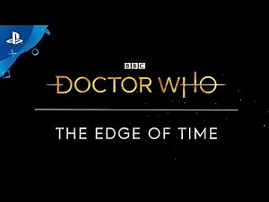 Doctor Who: The Edge Of Time | First Look Gameplay | PS4