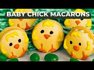 Easter Macarons | Baby Chick Macarons | Easy Macaron Recipe