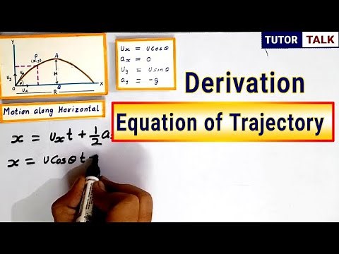 Class 11 - Derivation of equation of Trajectory