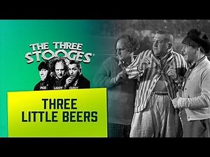 The THREE STOOGES - Ep. 11 - Three Little Beers-2