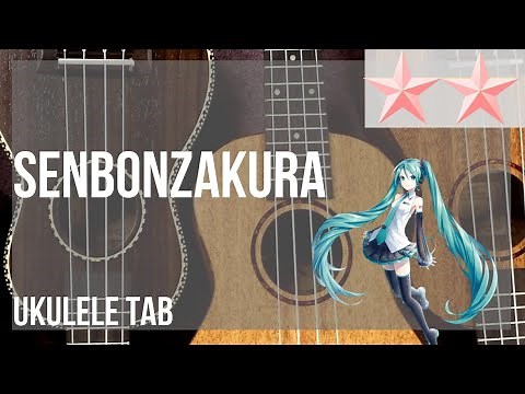 SUPER EASY Ukulele Tab: How to play Senbonzakura by Hatsune Miku