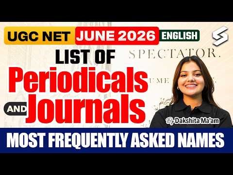 UGC NET English Literature Classes | List of Periodicals | UGC NET English By Dakshita Mam