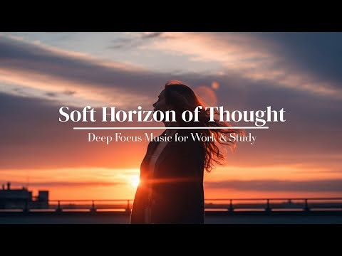 Ambient Calm Music for Study – Perfect for Reading & Deep Work