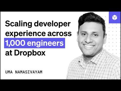 Scaling developer experience across 1,000 engineers at Dropbox
