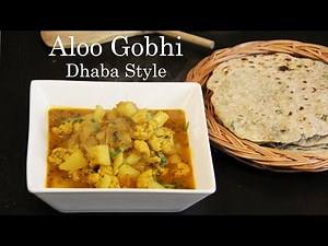 Aloo Gobi Dhaba Style Recipe | Potato Cauliflower Curry Recipe | Indian Recipes for dinner by Shilpi