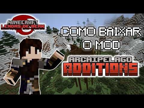 Tutorial de Como Baixar e Instalar o Mod Archipelago Additions!