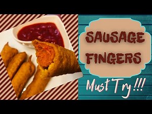 SAUSAGE FINGERS | Simple and Savoury |Easy Snack Recipe