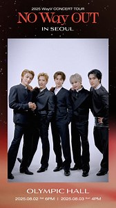 26K views · 2.8K reactions | 2025 WayV Concert Tour [NO Way OUT] in SEOUL D-1 Online Streaming Ticket ️DAY 1 2025.8.2(SAT) 6PM(KST) ️DAY 2 2025.8.3(SUN) 4PM(KST) Beyond LIVE / Weverse More Info: https://weverse.io/wayv/notice/28284 #WayV #威神V #NOWayOUT #WayV_NOWayOUT #WayV_NOWayOUT_CONCERT | WayV | Facebook