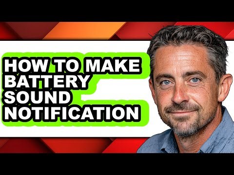 How to Make Battery Sound Notification (full Guide)