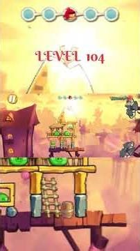 level 104 #angrybirds #gamingshorts #angrybirdsangrybirds