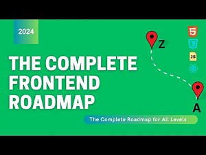 The Complete Frontend Development Roadmap 2025