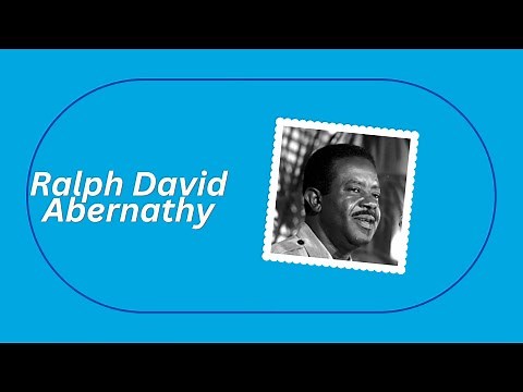 Ralph David Abernathy: The Unsung Hero of the Civil Rights Movement