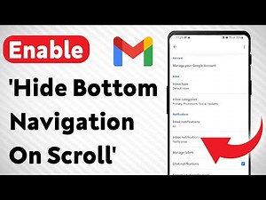 How To Enable 'Hide Bottom Navigation On Scroll' In Gmail App (Updated)