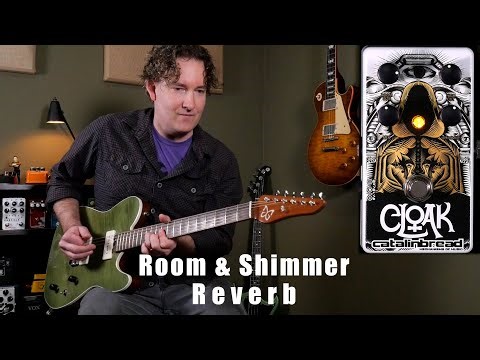 Catalinbread Cloak Reverb & Shimmer