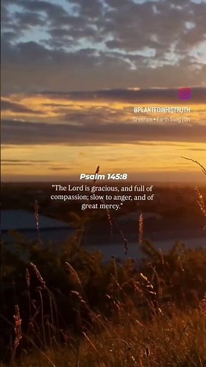 God Is Slow to Anger and Full of Mercy | Psalm 145:8 | Bible Verse