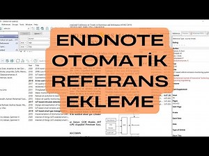 EndNote Otomatik Referans Ekleme | Adding References - EndNote Library Guide |