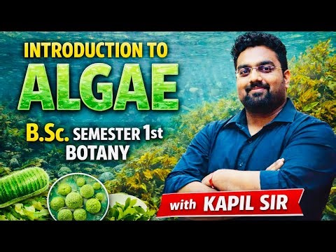 General introduction of algae lecture 2nd B.sc. Sen.1st botany