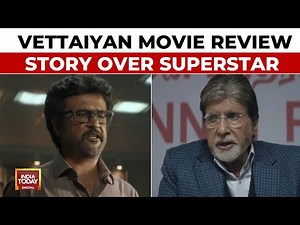 Vettaiyan Movie Quick Review | Rajinikanth | Amitabh Bachchan | Fahadh Faasil