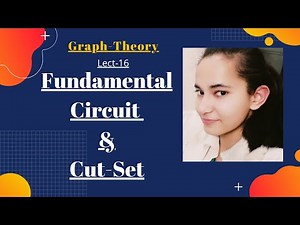 Fundamental Circuit || Fundamental Cut-set || Graph Theory