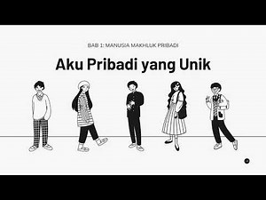 AKU PRIBADI YANG UNIK || Pendidikan Agama Katolik dan Budi Pekerti Kelas X