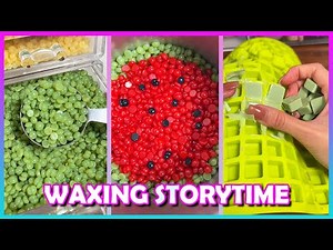 🌈✨ Satisfying Waxing Storytime ✨😲 #587 "Friend" that always tries to make you look bad