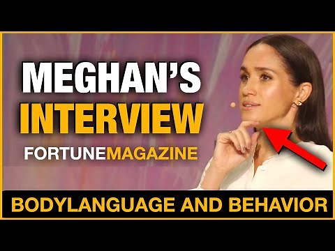 Meghan Can’t Hide It… Meghan Markle's Body Language From Her Fortune Magazine Interview.