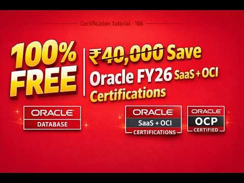 100% FREE – ₹40,000 Save | Oracle FY26 SaaS + OCI Certifications 🚀 #oracle #oci #saas #free