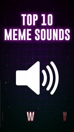 Top 10 meme sounds || Wow sound effect free download |