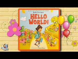 👋Hello World 🌎 | Read Aloud