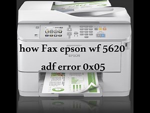 طريقة تصليح عطل عمل الطابعة how Fax epson wf 5620 adf error 0x05