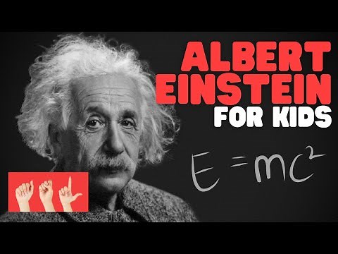 ASL Albert Einstein for Kids