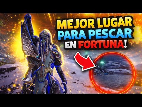 Dónde Pescar en Fortuna (El Mejor Spot) ⚡ Warframe
