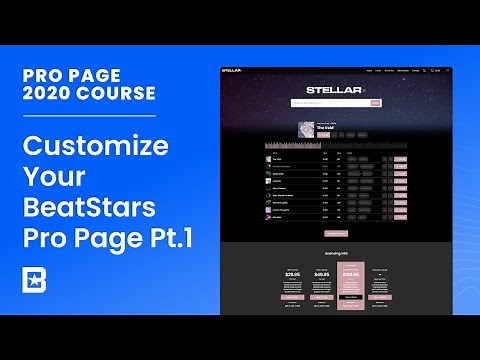 BeatStars Pro Page Course: How to Customize Your Pro Page | Part 1