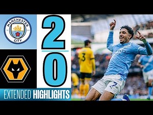 Manchester City vs Wolverhampton 2-0 Highlights | Premier League 2026