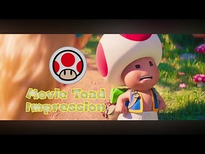 Introduction/MOVIE TOAD IMPRESSION! | The Super Mario Bros Movie