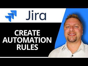 How to Create Automation Rules in Jira | Jira Tutorial 2026