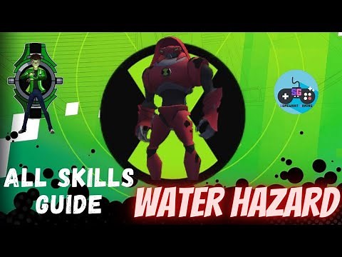Ben 10 - WATER HAZARD - Ultimate Alien Cosmic Destruction ALL Skills Guide