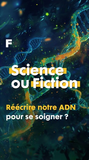 16K views · 253 reactions | Réécrire notre ADN pour soigner des...
