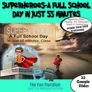 Superheroes- A Full School Day in Just 55 Minutes Class