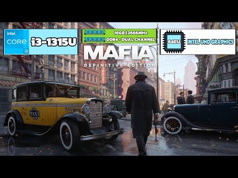 i3 1315U + Intel UHD Graphics / Mafia Definitive Edition - Fps Test.