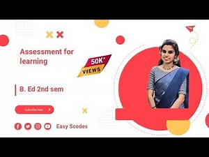 ASSESSMENT FOR LEARNING (2nd sem B. Ed)UNIT 1: BASICS OF ASSESSMENT